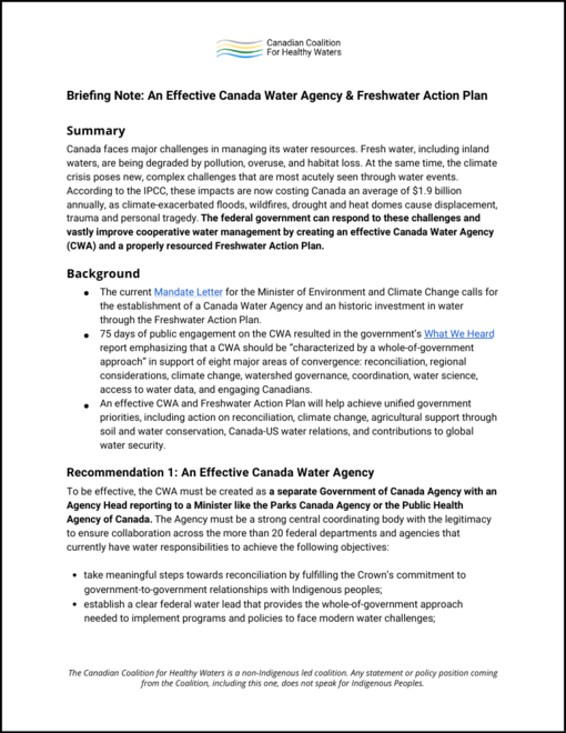 This image shows a briefing note by the Canadian Coalition for Healthy Waters. It discusses the creation of an effective Canada Water Agency and freshwater action plan, addressing climate change and water resource challenges. // Cette image montre une note dinformation de la Coalition canadienne pour des eaux saines. Elle aborde la création dune Agence canadienne de leau efficace et dun plan daction sur les eaux douces, en réponse aux défis du changement climatique et des ressources en eau.